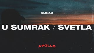 Download lagu Klinac - U Sumrak/Svetla mp3