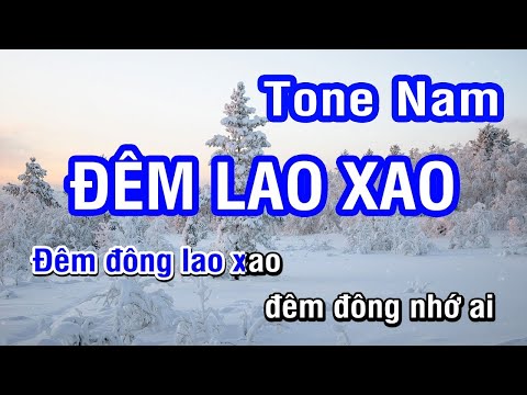 Karaoke Đêm Lao Xao Tone Nam | Nhan KTV