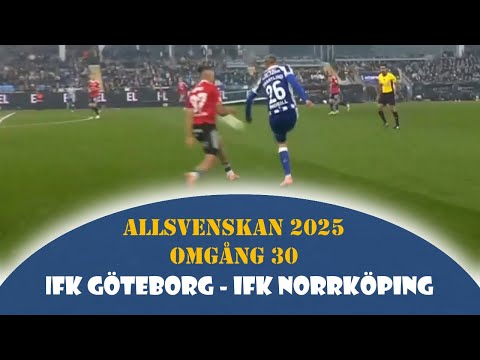Allsvenskan 2025 - Omgång 30: IFK Göteborg - IFK Norrköping