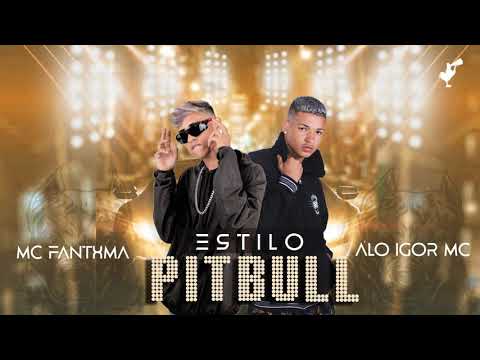Alô Igor Mc Feat. Mc Fantxma - Estilo Pitbull (Single)