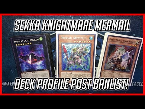 Yu-Gi-Oh Sekka Knightmare Mermail Deck Profile - Post May 2018 Ban List (3 Dragoons)