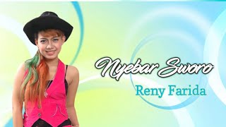 Download lagu Nyebar Sworo - Reny Farida mp3 Download lagu Nyebar Sworo - Reny Farida mp3