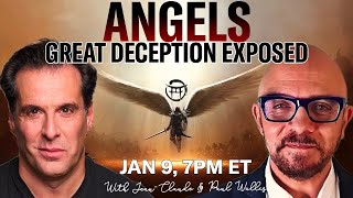 ANGELS: THE GREAT DECEPTION EXPOSED WITH PAUL WALLIS &amp; JEAN-CLAUDE