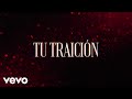 Grupo Bryndis - Tu Traición (LETRA)