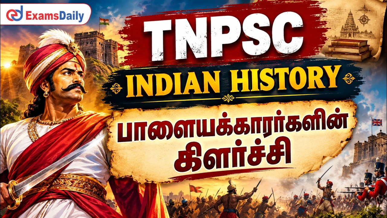 TNPSC போட்டித்தேர்வுகள் - Indian History-  பாளையக்காரர்களின் கிள?