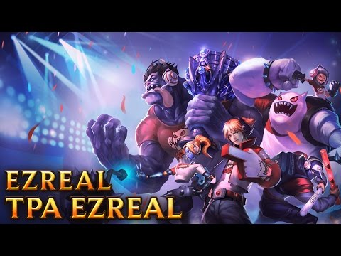 TPA Ezreal - Skins lol