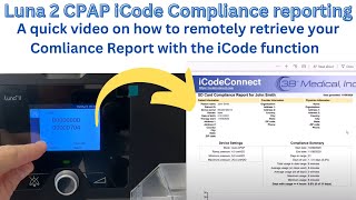 Luna 2 iCode Compliance Report Instructions and Demo