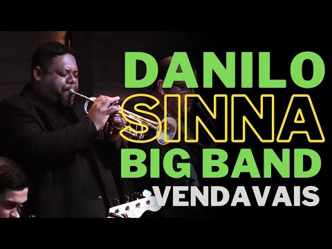Danilo Sinna Big Band - Vendavais