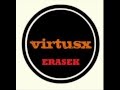 virtusx erasek ( original mix ) 