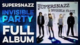 SUPERSNAZZ: Invisible Party (Full Album) (2003) High Definition Quality HD (Full LP)