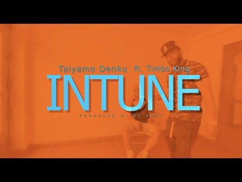 Taiyamo Denku 'Intune' ft. Timbo King (Produced by Bofaat) (Official Video)