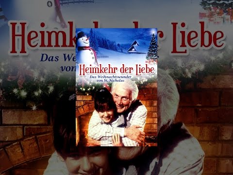 Heimkehr der Liebe - Das Weihnachtswunder von St. Nicholas