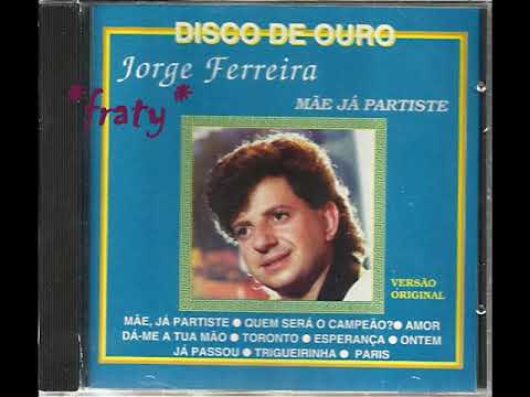 download lagu mp3 mp4 Jorge Ferreira Mae Ja Partiste, download lagu Jorge Ferreira Mae Ja Partiste gratis, unduh video klip Jorge Ferreira Mae Ja Partiste