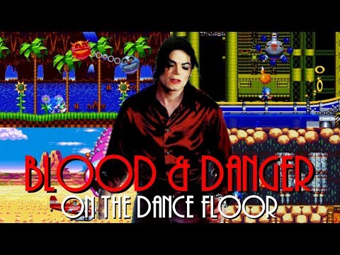 Blood & Danger On The Dance Floor - Michael Jackson vs Sonic Mania
