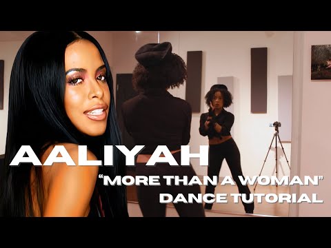 Aaliyah - "More Than A Woman" Dance Tutorial | Niara Rani