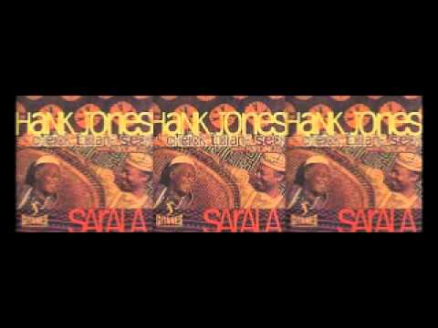 Cheick-Tidiane Seck & Hank Jones - Aly Kawele - Sarala