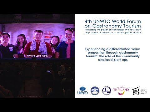 Experiencing a differentiated value proposition- 4th UNWTO World Forum on Gastronomy Tourism