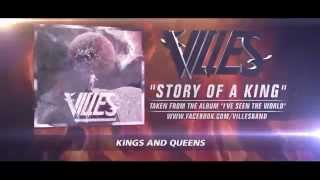 Villes - "STORY OF A KING" (NOW AVAILABLE ON iTUNES!)