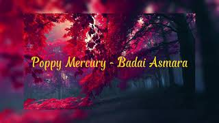 Download lagu Poppy Mercury - Badai Asmara | Slowed version mp3
