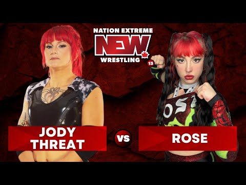 157. Rose vs. Jody Threat - NEW 13 - Vancouver, Canada