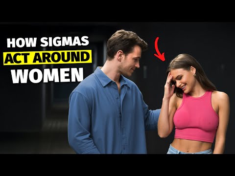 9 Moves Sigma Males Make Around Women