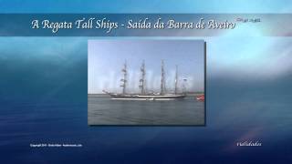 preview picture of video 'A Regata Tall Ships - Saída da Barra de Aveiro - 1ª parte.'