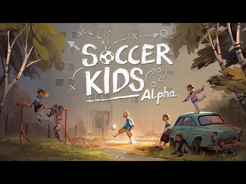 Soccer Kids Alpha Launch Trailer