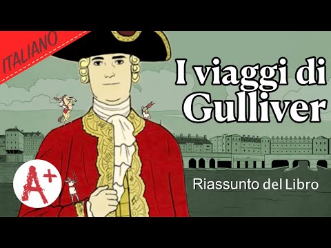I viaggi di Gulliver - Riassunto del Libro