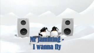 Mr Jamming - I wanna fly