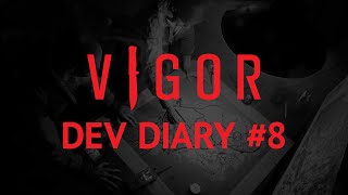 Vigor - 🍅 Dev Diary - Season 8: Trappers