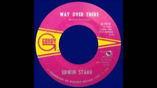 Edwin Starr - Way Over There