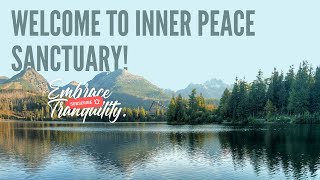 Welcome to Inner Peace Sanctuary