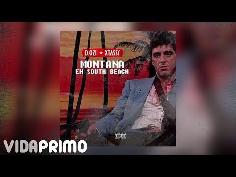 D.OZi & Xtassy - Montana en South Beach (Audio Oficial)