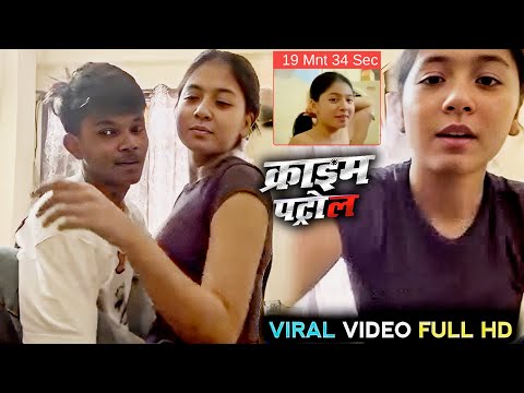 19-Min 34-Sec Insta Viral Video का काला सच | Crime Patrol 2.0 | Full Episode 2025