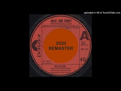 Milk And Honey Feat. Gali Atari (1979) — Hallelujah [2020 Remaster]