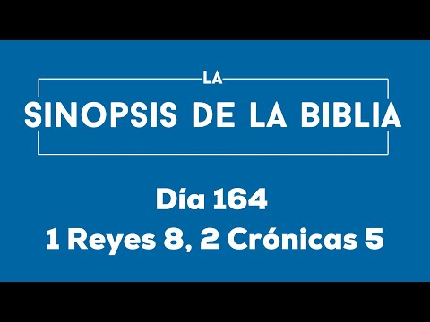 Día 164 (1 Reyes 8, 2 Crónicas 5)