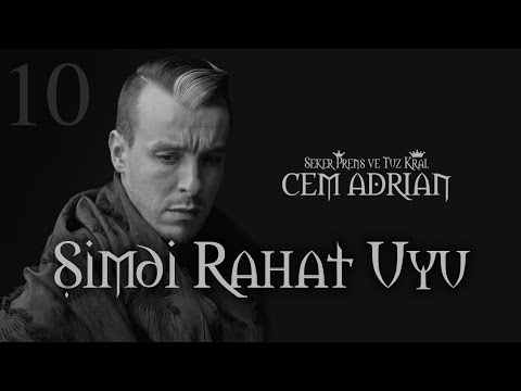 Şimdi Rahat Uyu - Cem Adrian