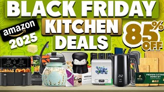 Up to 85% Off! 50 Black Friday Amazon Kitchen Products Deals 2025