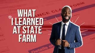 Top Things I Learned While Working at State Farm