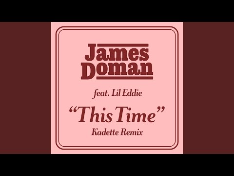 This Time (feat. Lil Eddie) (Kadette Remix)