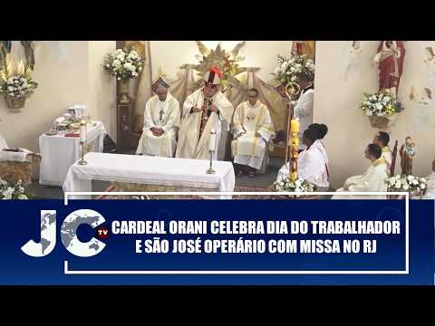 Cardeal Orani celebra Dia do Trabalhador e São José Operário com missa no RJ – JCTV – 01/05/26