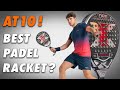 Why NOX AT10 by Agustin Tapia , is one the best Padel Rackets ?
