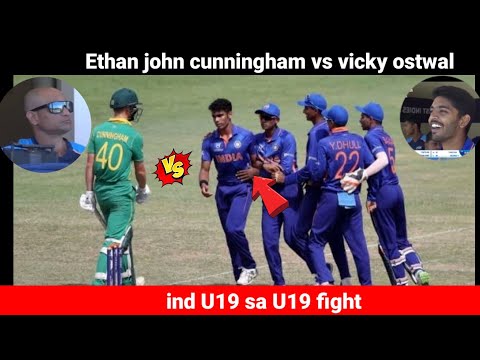 vicky ostwal and Ethan John fight india U19 team | Vicky ostwal bowling | ind vs aus U19 final