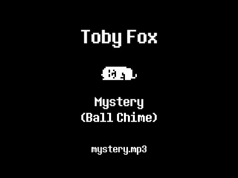 Toby Fox - Mystery