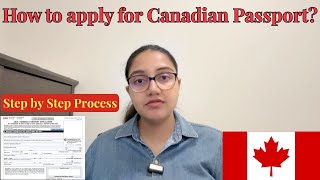 How to apply for Canadian Passport| Step by Step Process Explained| Documents Required