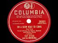 1948 HITS ARCHIVE: On A Slow Boat To China - Kay Kyser (Harry Babbitt & Gloria Wood, vocal)
