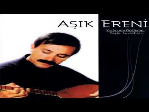 Aşık Ereni - Ben Bu Aşkın Çilesini [ © ARDA Müzik ]