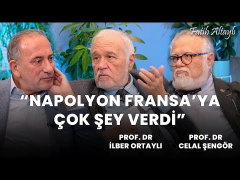 "Napolyon Fransa'ya çok şey verdi" Prof. Dr. İlber Ortaylı & Prof. Dr. Celal Şengör & Fatih Altaylı