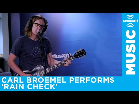 My Morning Jacket's Carl Broemel — Rain Check [LIVE @ SiriusXM]