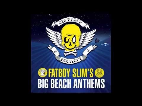 Fatboy Slim's Big Beach Anthems - Mini Mash-Up by the Southern Fried Allstars